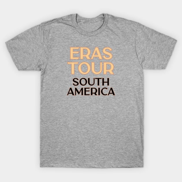 Eras Tour South America T-Shirt by Likeable Design